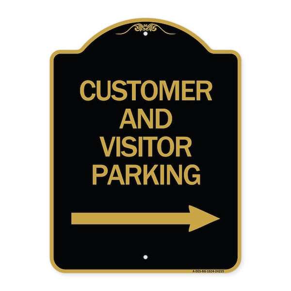 Signmission Customer and Visitor Parking W/ Right Arrow, Black & Gold Aluminum Sign, 18" x 24", BG-1824-24215 A-DES-BG-1824-24215 - main